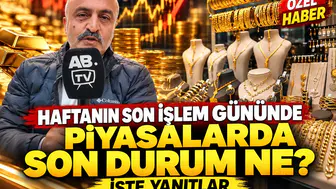 Haftanın son işlem gününde piyasalarda son durum