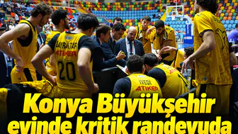 Konya Büyükşehir, evinde kritik sınava çıkıyor