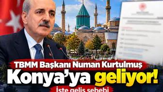 TBMM Başkanı Numan Kurtulmuş Konya’ya geliyor! İşte geliş sebebi