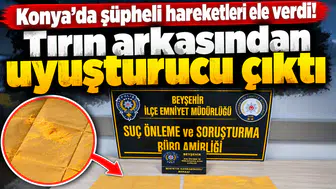 Konya’da şüpheli hareketleri ele verdi! Tırın arkasından uyuşturucu çıktı