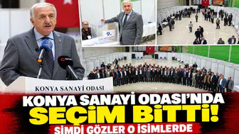 Konya Sanayi Odası’nda seçim bitti! Şimdi gözler o isimlerde