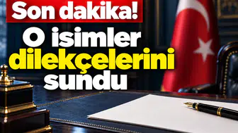 Son dakika! O isimler flaş istifa dilekçesini sundu