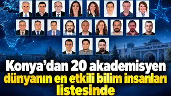 Konya’dan 20 akademisyen dünyanın en etkili bilim insanları listesinde