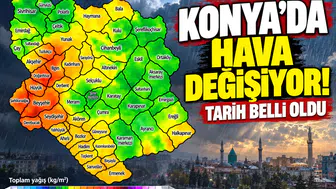Konya’da hava değişiyor! Tarih belli oldu