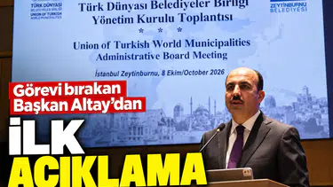Görevi bırakan Başkan Altay’dan ilk açıklama