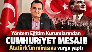 Yöntem Eğitim Kurumlarından Cumhuriyet mesajı! Atatürk’ün mirasına vurgu yaptı