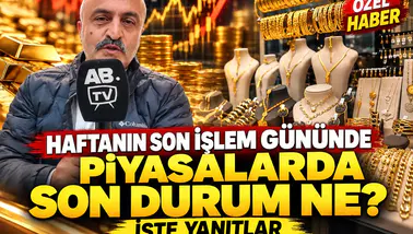 Haftanın son işlem gününde piyasalarda son durum