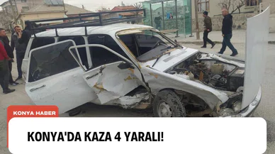 Konya'da kaza 4 yaralı!