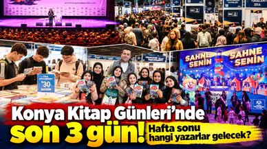 Konya Kitap Günleri’nde son 3 gün! Hafta sonu hangi yazarlar gelecek?