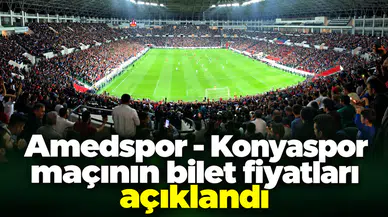 Amedspor - Konyaspor maçının bilet fiyatları açıklandı