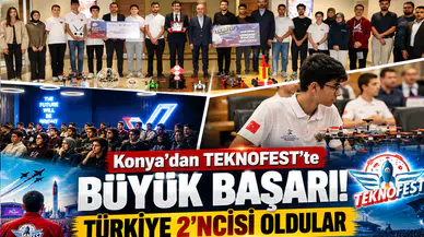 Konya’dan TEKNOFEST’te büyük başarı! Türkiye 2’ncisi oldular