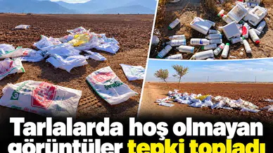 Tarlalarda hoş olmayan görüntüleri tepki topladı