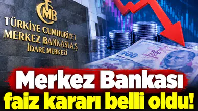 Merkez Bankası faiz kararı belli oldu!