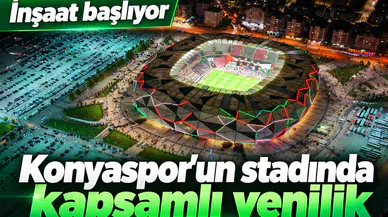 Konyaspor’un stadında kapsamlı yenilik! İnşaat başlıyor, işte proje detayları