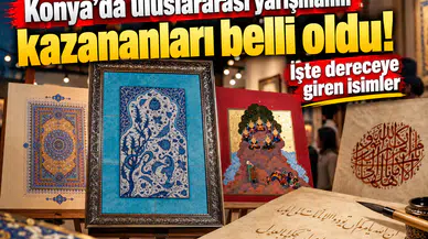 Konya’da uluslararası yarışmanın kazananları belli oldu! İşte dereceye giren isimler