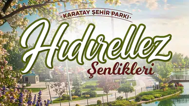 Program belli oldu! Konya'da Hıdırellez coşkusu yaşanacak