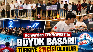 Konya’dan TEKNOFEST’te büyük başarı! Türkiye 2’ncisi oldular