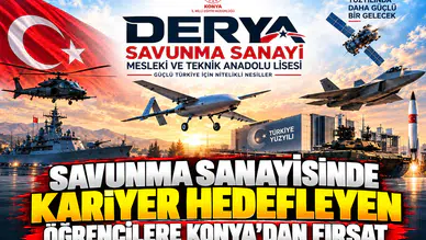 Savunma sanayisinde kariyer hedefleyen öğrencilere Konya’dan fırsat