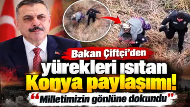 Bakan Çiftçi’den yürekleri ısıtan Konya paylaşımı! “Milletimizin gönlüne dokundu”