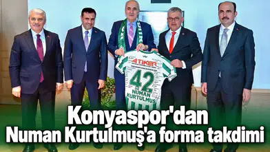 Konyaspor'da Başkan Atiker'den Kurtulmuş'a forma takdimi