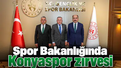 Spor Bakanlığında Konyaspor'un projeleri konuşuldu