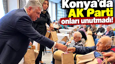 Konya’da AK Parti onları unutmadı!