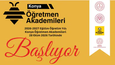 Tarih belli oldu! Konya Öğretmen Akademileri başlıyor