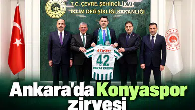 Ankara'da Konyaspor zirvesi yapıldı