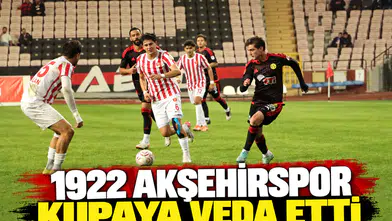 1922 Akşehirspor kupaya farklı skorla veda etti