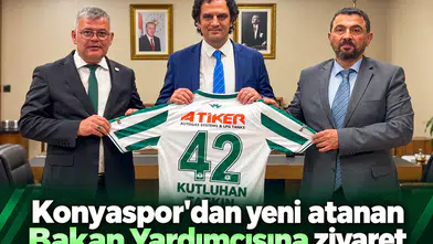 Konyaspor'dan yeni atanan Bakan Yardımcısına ziyaret