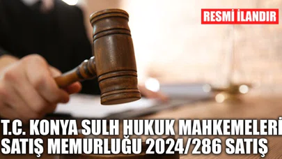 T.C. Konya Sulh Hukuk Mahkemeleri Satış Müdürlüğü 2024/286 Satış