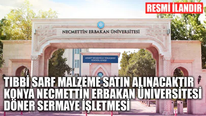 Tıbbi sarf malzeme alınacaktır. Konya Necmettin Erbakan Üniversitesi