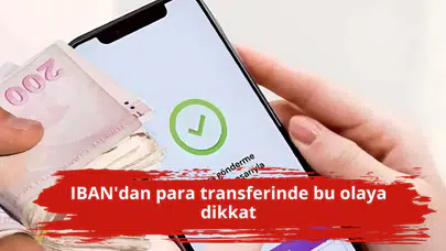 IBAN'dan para transferinde bu olaya dikkat