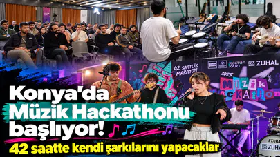 Konya’da Müzik Hackathonu başlıyor! 42 saatte kendi şarkılarını yapacaklar