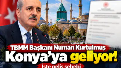 TBMM Başkanı Numan Kurtulmuş Konya’ya geliyor! İşte geliş sebebi