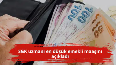 SGK uzmanı en düşük emekli maaşını açıkladı