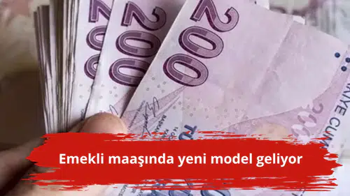 Emekli maaşında yeni model geliyor