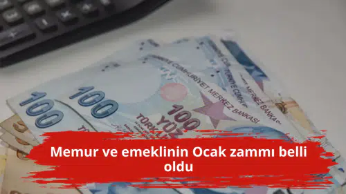 Memur ve emeklinin Ocak zammı belli oldu