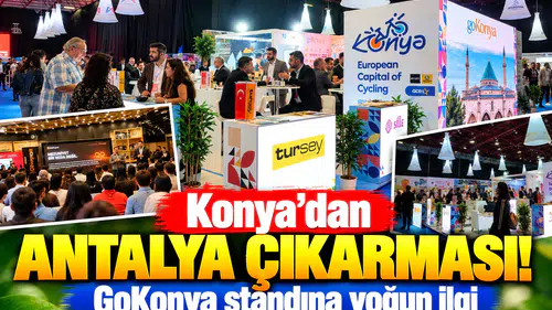 Konya’dan Antalya çıkarması! GoKonya standına yoğun ilgi