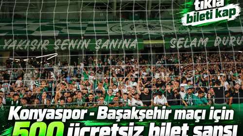 Konyaspor - Başakşehir maçı için 500 ücretsiz bilet yüklenecek