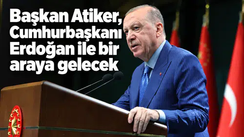 Konyaspor Başkanı Ömer Atiker, Cumhurbaşkanı Erdoğan bir araya gelecek