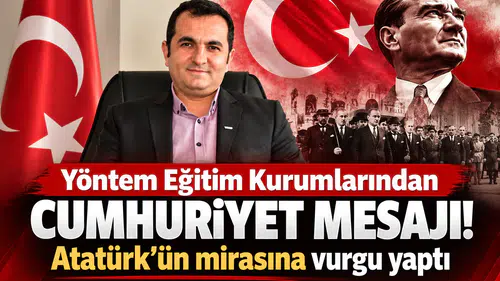 Yöntem Eğitim Kurumlarından Cumhuriyet mesajı! Atatürk’ün mirasına vurgu yaptı