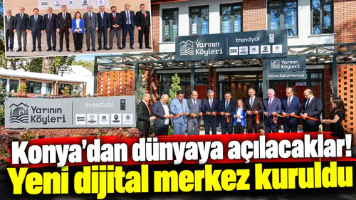 Konya’dan dünyaya açılacaklar! Yeni dijital merkez kuruldu