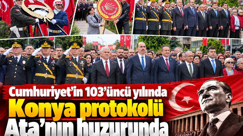 Cumhuriyet’in 103’üncü yılında Konya protokolü Ata’nın huzurunda