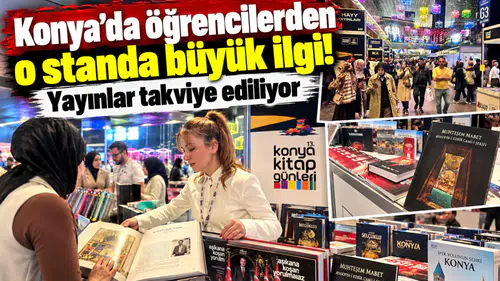 Konya’da öğrencilerden o standa büyük ilgi! Yayınlar takviye ediliyor