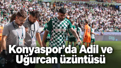 Konyaspor'da Adil Demirbağ ve Uğurcan üzüntüsü