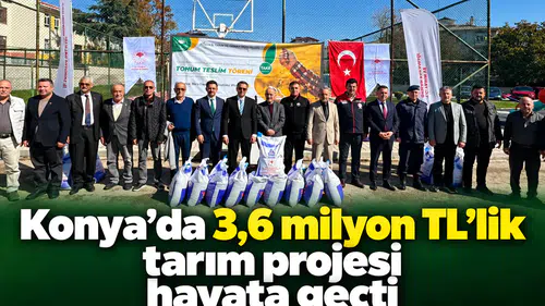 Konya’da 3,6 milyon TL’lik tarım projesi hayata geçti