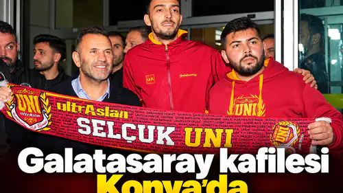 Galatasaray kafilesi Konya'ya geldi