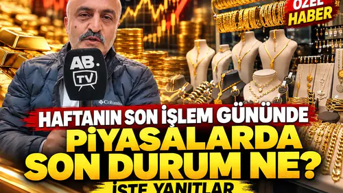 Haftanın son işlem gününde piyasalarda son durum