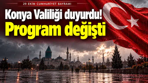 Konya Valiliği duyurdu! Program değişti